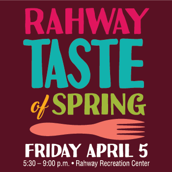 Rahway Taste of Spring | Friday, April 5